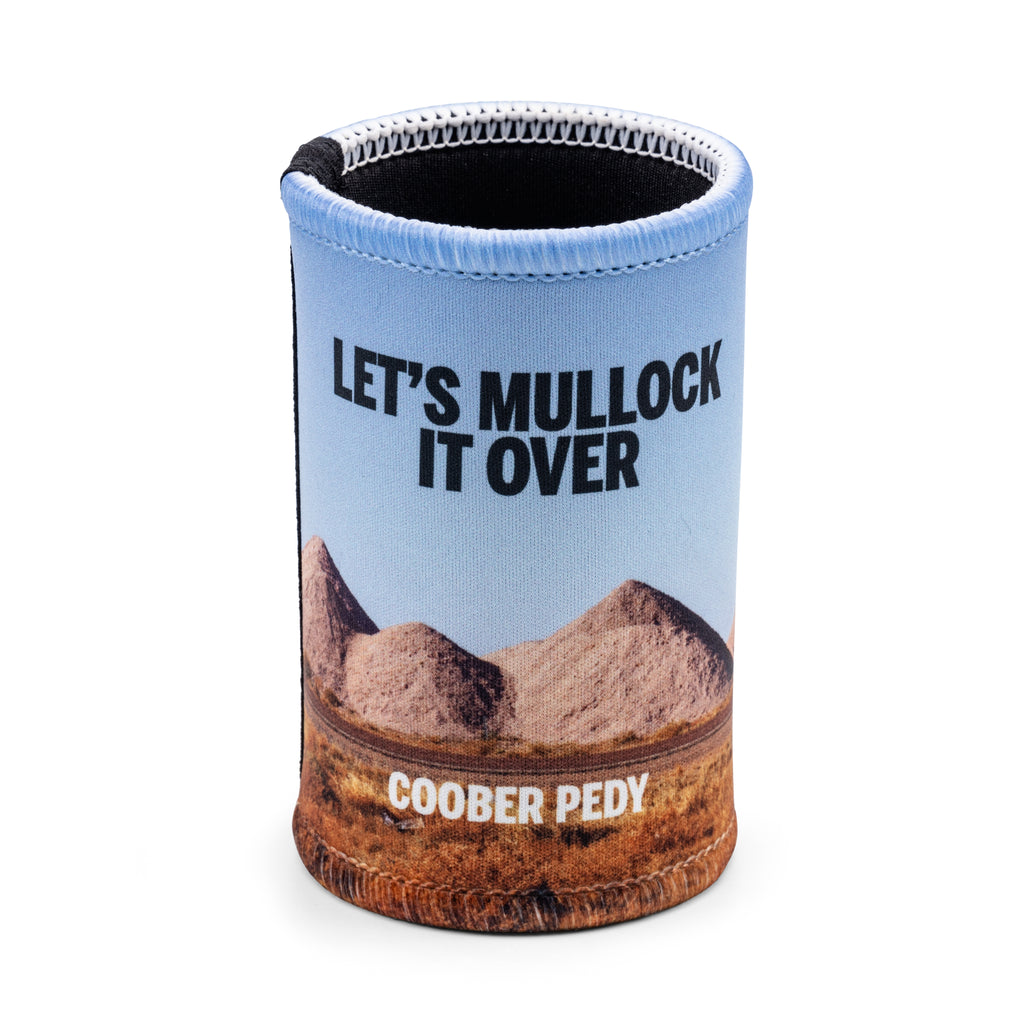 mountain scenery stubby holder with text reading let's mullock it over coober pedy 